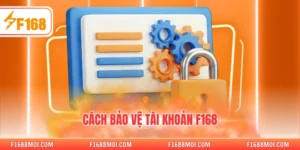Bảo mật tài khoản F168