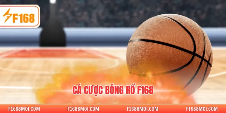 Cá cược bóng rổ F168