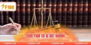 F168 hợp pháp tại Việt Nam