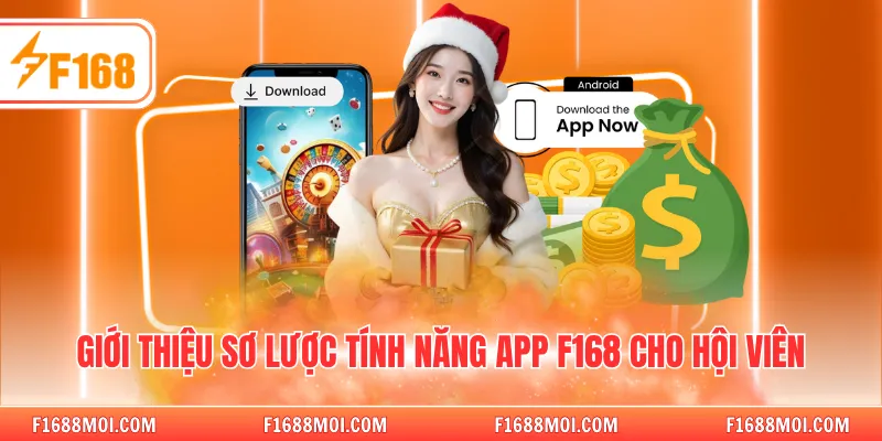 Giới thiệu sơ lược tính năng app F168 cho hội viên