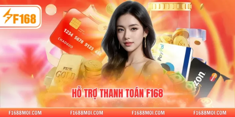 Hỗ trợ thanh toán F168