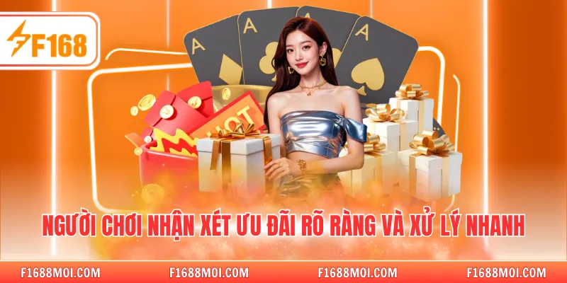 Người chơi nhận xét ưu đãi rõ ràng và xử lý nhanh